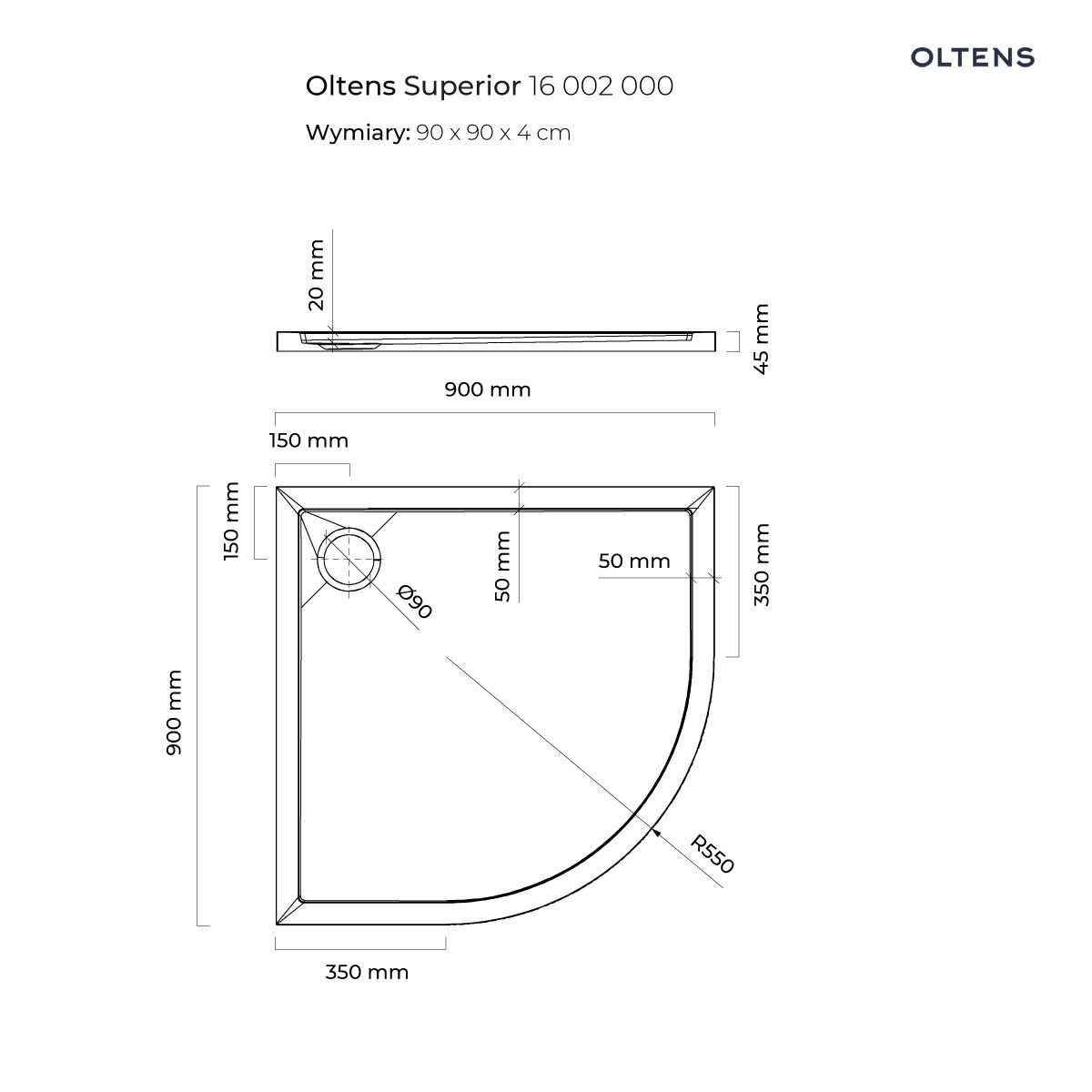 OLTENS SUPERIOR BRODZIK PÓŁOKRĄGŁY 80X80 - obrazek 3